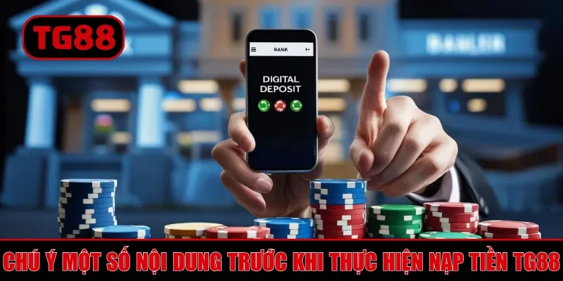 Nạp Tiền TG88 - Quy Trình Chuẩn Để Xử Lý Lệnh Trong 5 Phút