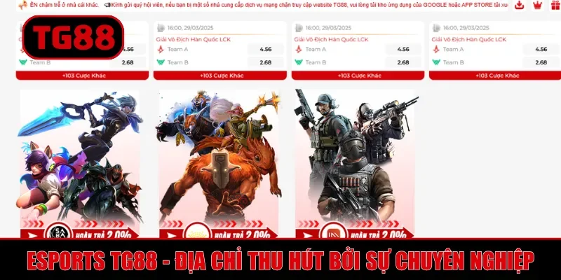 Esports TG88 - Sảnh Cược Thể Thao Điện Tử Đỉnh Cao