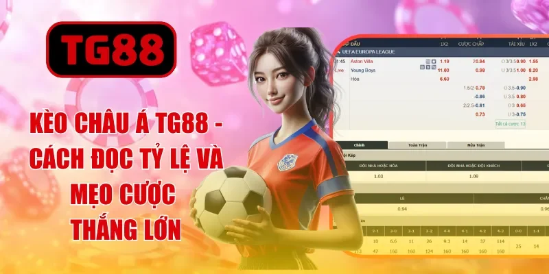 Thể Thao TG88 - Đặt Cược Đa Dạng, Kèo Bet Xanh Chín