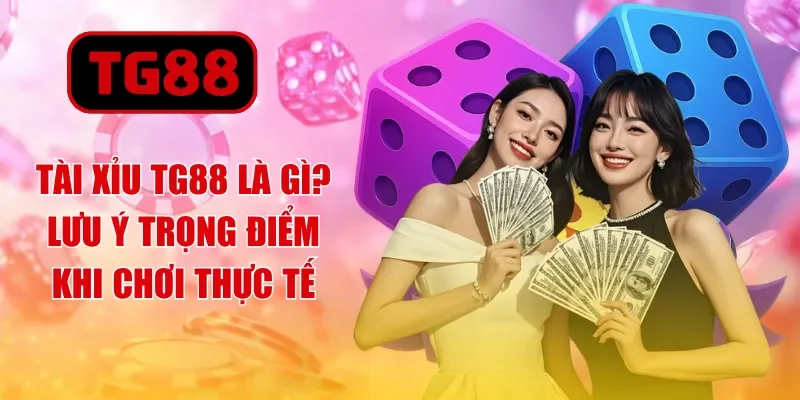 Baccarat TG88 - Cẩm Nang Giải Trí Dành Cho Tân Thủ