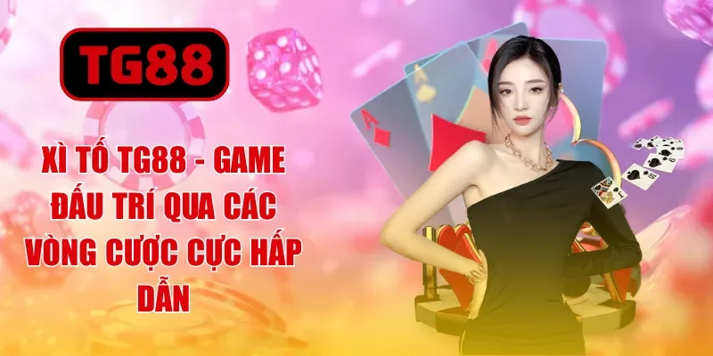 Baccarat TG88 - Cẩm Nang Giải Trí Dành Cho Tân Thủ